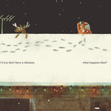 How Does Santa Go Down the Chimney?