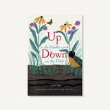 Up in the Garden and Down in the Dirt