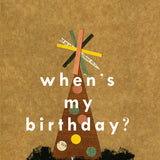 When's My Birthday?