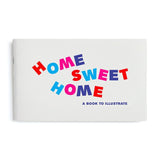 Book to Illustrate, Home Sweet Home