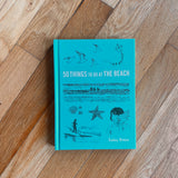 50 Things To Do At the Beach