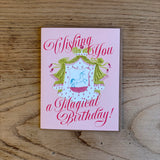 Wishing You A Magical Birthday Card