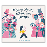 Mary Wears What She Wants by Keith Negley