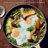 Warm Your Bones Cookbook by Vanessa Seder