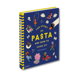 The Story of Pasta and How to Cook It!