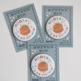 Hooray It's My Birthday Button Badge